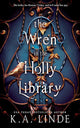 The Wren in the Holly Library