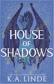 House of Shadows