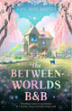 The Between Worlds B&B