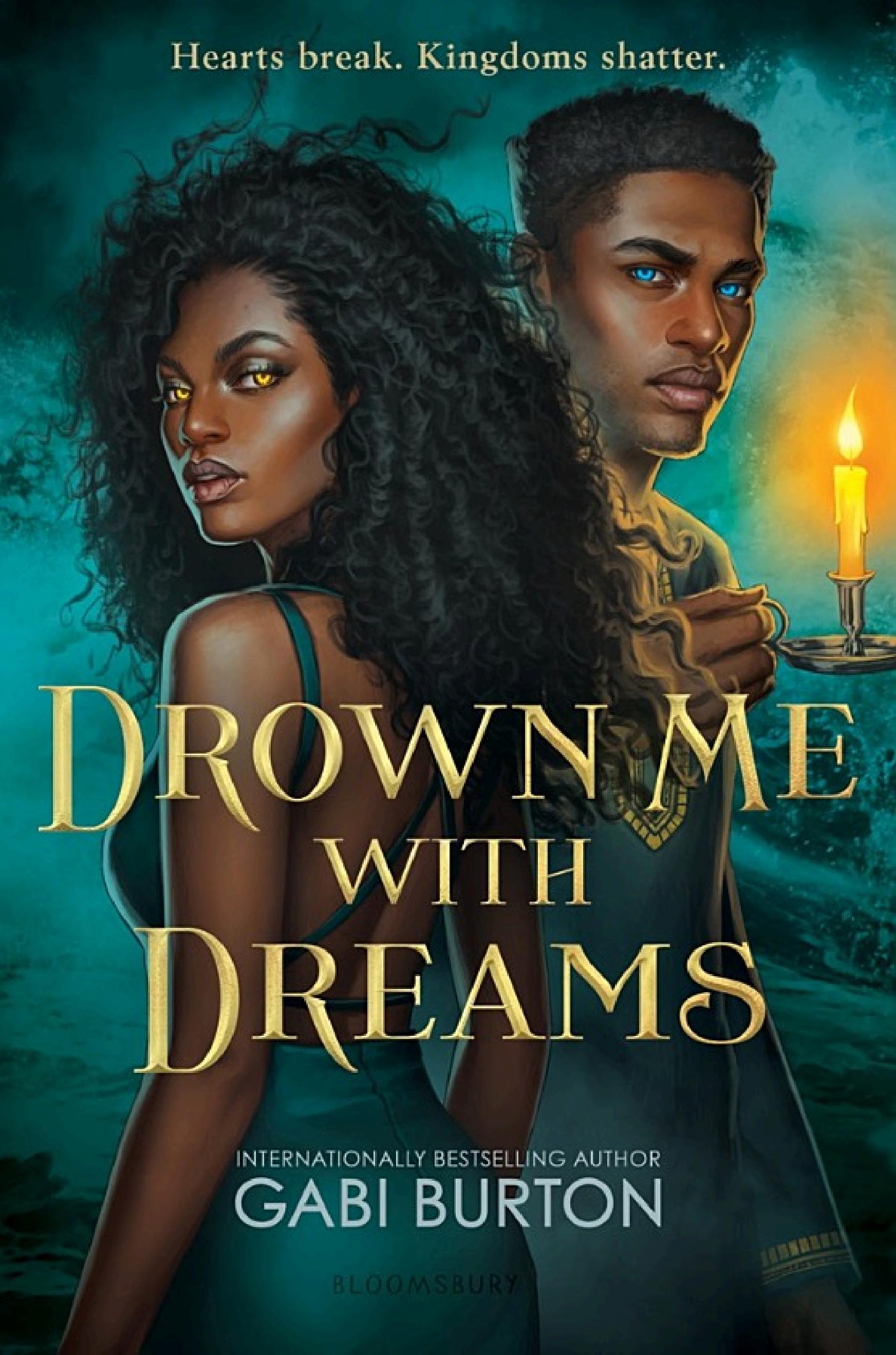 Drown me with dreams