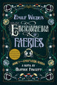 Emily Wilde’s encyclopaedia of faeries (#1)